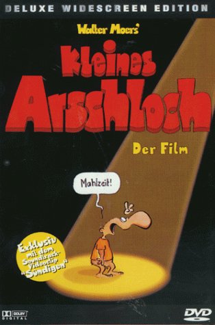 Kleines Arschloch